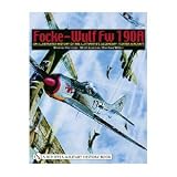 Focke-Wulf FW 190a: An Illustrated History of the Luftwaffes Legendary Fighter Aircraft