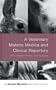 A Veterinary Materia Medica and Clinical Repertory: With Materia Medica of the Nosodes
