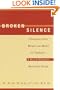 Broken Silence: Opening Your Heart and Mind to Therapy--A Black Woman's Recovery Guide