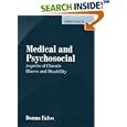 Medical and Psychosocial Aspects of Chronic Illness and Disability, Third Edition by  Donna Falvo