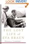 The Lost Life of Eva Braun