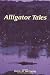 Alligator Tales