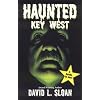 Haunted Key West / Strange Key West