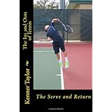 the ins and outs of tennis the serve and return volume 1