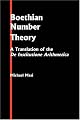 Boethian Number Theory: A Translation of the De Institutione Arithmetica (Studies in Classical Antiquity)