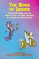 The Book of Jasher: A Suppressed Book That Was Removed from the Bible, Referred to in Joshua and Second Samuel