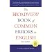 The Broadview Book of Common Errors in English 5/e A Guide to Righting Wrongs
