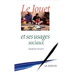 Le Jouet et ses usages sociaux