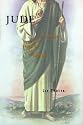 Jude: A Pilgrimage to the Saint of Last Resort