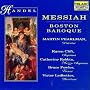 Handel - Messiah / Clift � Robbin � Fowler � Ledbetter � Boston Baroque, Pearlman