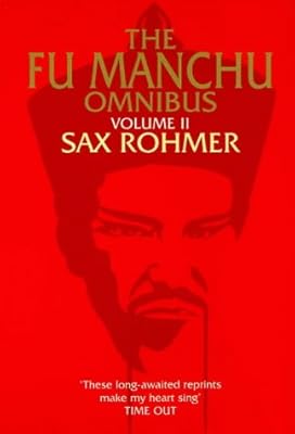 The Fu Manchu Omnibus 2