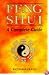 Feng Shui: A Complete Guide (Complete guides)