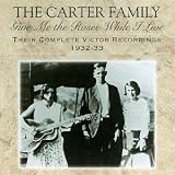 Give Me the Roses While I Live: Their Complete Victor Recordings (1932-33)