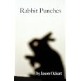 Rabbit Punches: Stories
