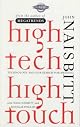 High Tech/High Touch: Technology and Our Accelerated Search for Meaning