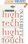 High Tech High Touch: Technology and Our Search for Meaning