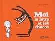 Moi le loup et les chocos