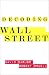 Decoding Wall Street