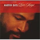 Love Songs: Bedroom Ballads by Marvin Gaye
