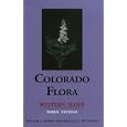 Colorado Flora: Western Slope by William A. Weber and Ronald C. Wittmann