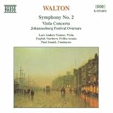 Walton: Symphony No. 2; Viola Concerto; Johannesburg Festival Overture