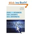 2020 - Gedanken zur Zukunft des Internets