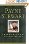Payne Stewart: The Authorized Biography