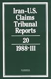 Iran-U.S. Claims Tribunal Reports: Volume 20