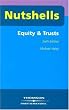 Equity and Trusts (Nutshells)