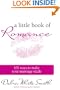 A Little Book of Romance: 101 Ways to Make Your Marriage Sizzle
