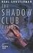 Shadow Club Rising width=