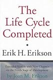The Life Cycle Completed
 A Review,
EH Erikson