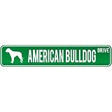 New  American Bulldog Drive  Street Sign Dog