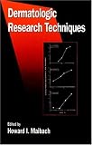 Dermatologic Research Techniques (Dermatology)