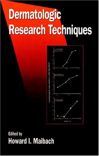 Dermatologic Research Techniques (Dermatology: Clinical & Basic Science)