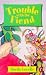 Books : Trouble with the Fiend
