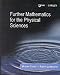 Further Mathematics for the Physical Sciences