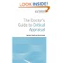 The Doctor's Guide to Critical Appraisal