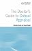 The Doctor's Guide to Critical Appraisal