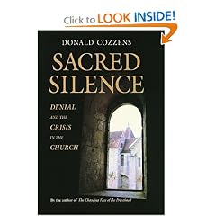 Sacred Silence: Denial and the Crisis in the Church