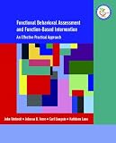 Functional Behavioral Assessment and Function-based Intervention
 An Effective
 Practical Approach,
John Umbreit