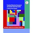 Functional Behavioral Assessment and Function-Based... by John Umbreit, Jolenea Ferro, Carl J. Liaupsin, and Kathleen L. Lane