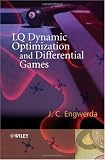 LQ Dynamic Optimization and Differential Games