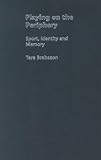 Playing on the Periphery: Sport, Identity and Memory (Sport in the Global Society)