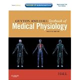 Guyton and Hall Textbook of Medical Physiology: with STUDENT CONSULT Online Access (Guyton Physiology)