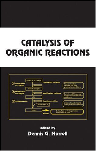 Catalysis of Organic Reactions (Chemical Industries) under Catalysis in The Books Store