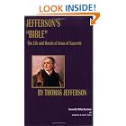 Jefferson's Bible: The Life and Morals of Jesus of Nazareth by  Thomas Jefferson, William Murchison, and Judd W. Patton