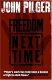 Freedom Next Time: Resisting the Empire