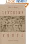 Lincoln's Youth: Indiana Years, Seven to Twenty-One, 1816-1830