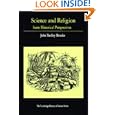 Science and Religion: Some Historical Perspectives (Cambridge Studies in the History of Science) by John Hedley Brooke